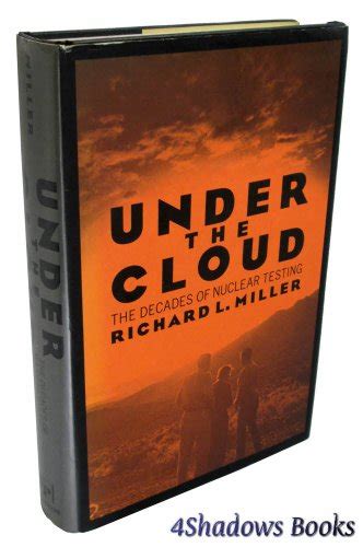 under the cloud richard miller|Richard L. Miller (Author of Under the Cloud) .